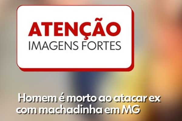 Ataque com Machadinha em MG: Homem é Morto ao Tentar Assassinar Ex-Companheira