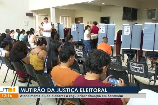 Mutirão da Justiça Eleitoral em Santarém atrai multidões com abono de multas